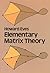 Elementary Matrix Theory (Dover Books on Mathematics)