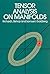 Tensor Analysis on Manifolds by Richard L. Bishop