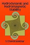 Hydrodynamic and Hydromagnetic Stability (International Series of Monographs on Physics) Hydrodynamic and Hydromagnetic Stability (International Series of Monographs on Physics)