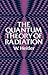 The Quantum Theory of Radia...