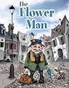 The Flower Man by Mark Ludy