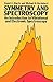 Symmetry and Spectroscopy: ...