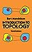 Introduction to Topology