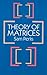 Theory of Matrices by Sam Perlis