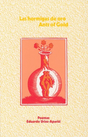 Las hormigas de oro / Ants of Gold (Paperback)