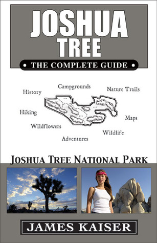 Joshua Tree: The Complete Guide: Joshua Tree National Park (Paperback)