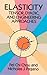 Elasticity: Tensor, Dyadic, and Engineering Approaches (Dover Civil and Mechanical Engineering)