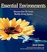 Essential Environments: Discover How to Create Healthy Living Spaces