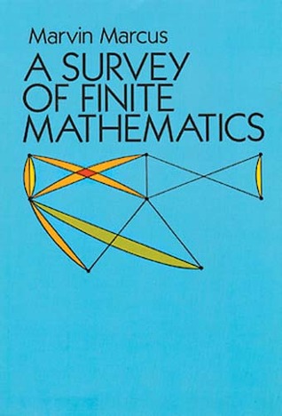 A Survey of Finite Mathematics (Paperback)
