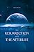 The Resurrection and the Afterlife