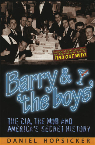 Barry & 'the Boys': The CIA, the Mob and America's Secret History (Paperback)