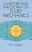 A History and Philosophy of Fluid Mechanics by G.A. Tokaty