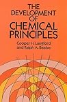 The Development of Chemical Principles;Dover Classics of Science and Mathematics;Dover Classics of Science and Mathematics