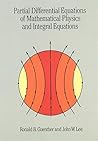 Partial Differential Equations of Mathematical Physics and In... by Ronald B. Guenther