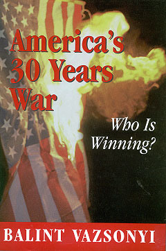 America's Thirty Years War: Who Is Winning? (Hardcover)