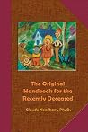 The Original Handbook for the Recently Deceased (Tech Manual-Field Operator's Edition) The Original Handbook for the Recently Deceased (Tech Manual-Field Operator's Edition)