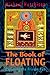 The Book of Floating by Michael Hutchison