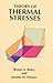 Theory of Thermal Stresses by Bruno A. Boley