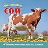 The Complete Cow by Sara Lindsay Rath