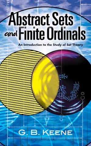 Abstract Sets and Finite Ordinals: An Introduction to the Study of Set Theory (Dover Books on Mathematics)