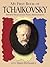A First Book of Tchaikovsky by David Dutkanicz