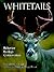 Whitetails: Behavior Ecology Conservation