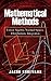 Mathematical Methods: Linear Algebra, Normed Spaces, Distributions, Integration