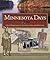 Minnesota Days: Our Heritage in Stories, Art, and Photos