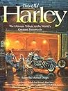 This Old Harley: The Ultimate Tribute to the World's Greatest Motorcycle (Town Square Book) This Old Harley: The Ultimate Tribute to the World's Greatest Motorcycle (Town Square Book)