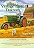 100 Years of Vintage Farm Tractors: A Century of Tractor Tales and Heartwarming Family Farm Memories (Town Square Book)