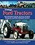 Vintage Ford Tractors: The ...
