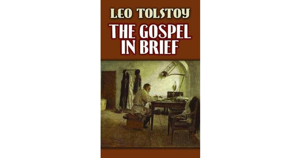 The Gospel in Brief by Leo Tolstoy