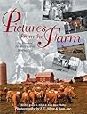 Pictures from the Farm: An Album of Family Farm Memories