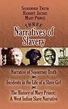 Three Narratives of Slavery by Sojourner Truth