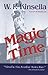 Magic Time by W.P. Kinsella Magic Time by W.P. Kinsella