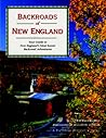 Backroads Of New England: Your Guide To New England's Most Scenic Backroad Adventures (PICTORIAL DISCOVERY GUIDE)