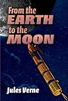 From the Earth to the Moon by Jules Verne