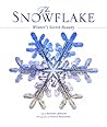 The Snowflake by Kenneth Libbrecht