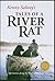 Kenny Salwey's Tales of a River Rat: Adventures Along The Wild Mississippi
