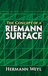 The Concept of a Riemann Surface by Hermann Weyl