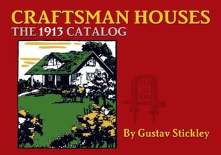 Craftsman Houses: The 1913 Catalog