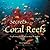 Secrets Of The Coral Reefs: Exploring The Underwater Wonders