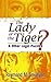 The Lady or the Tiger? by Raymond M. Smullyan
