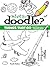 What to Doodle? Things That Go! (Dover Doodle Books)