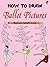 How to Draw Ballet Pictures (Dover How to Draw)