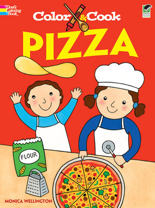Color & Cook PIZZA (Dover Kids Activity Books: Cooking)