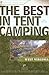 The Best in Tent Camping: W...