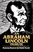 An Abraham Lincoln Tribute:...