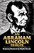 An Abraham Lincoln Tribute: Featuring Woodcuts by Charles Turzak