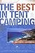 The Best in Tent Camping: S...